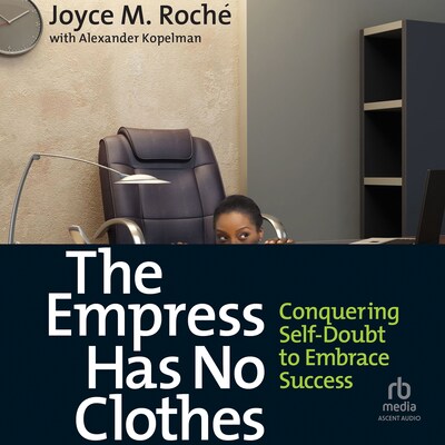 The Empress Has No Clothes – omslag til lydbogen af Joyce M. Roché, Alexander Kopelman