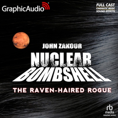 The Raven Haired Rogue [Dramatized Adaptation] – omslag til lydbogen af John Zakour