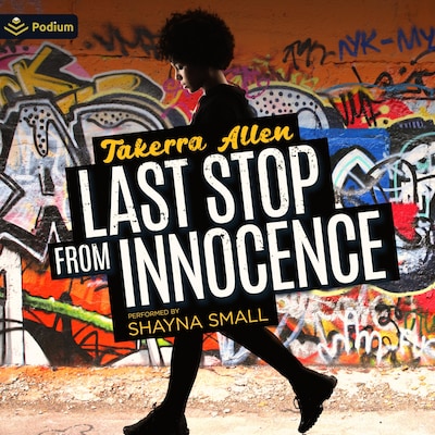 Last Stop from Innocence – omslag til lydbogen af Takerra Allen