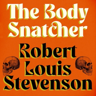 The Body Snatcher – omslag til lydbogen af Robert Louis Stevenson