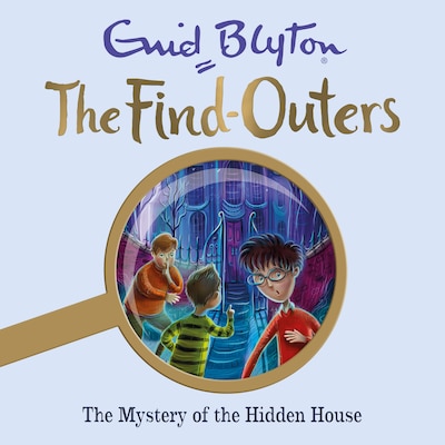 The Mystery Series: The Mystery of the Hidden House
