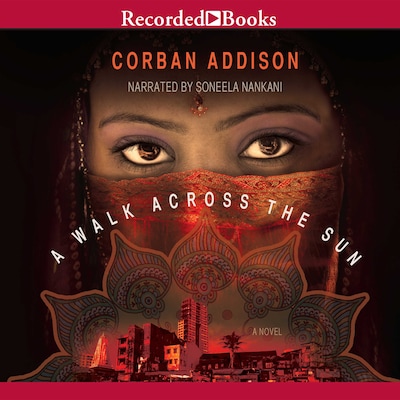 A Walk Across the Sun – omslag til lydbogen af Corban Addison