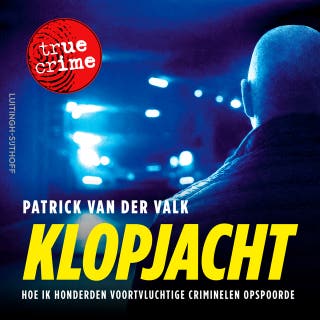 Klopjacht: Hoe ik honderden voortvluchtige criminelen opspoorde
