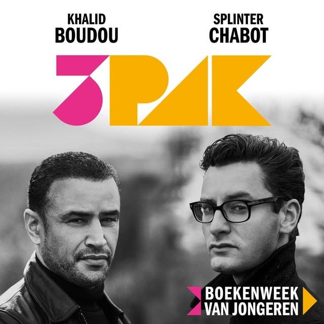 3Pak: Boekenweekgeschenk voor jongeren 2021 – omslag van het luisterboek van Khalid Boudou,Splinter Chabot