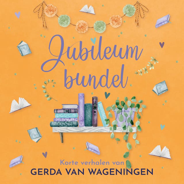 Jubileumbundel: Korte verhalen van Gerda van Wageningen