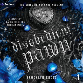 Disobedient Pawn: The Kings of Wayward Academy, Book 1 – omslag till ljudboken av Brooklyn Cross