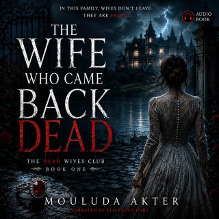 The Wife Who Came Back Dead – omslag till ljudboken av Mouluda Akter