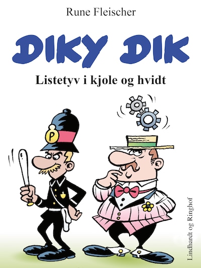 Diky Dik - Listetyv i kjole og hvidt – omslag til lydbogen af Rune Fleischer