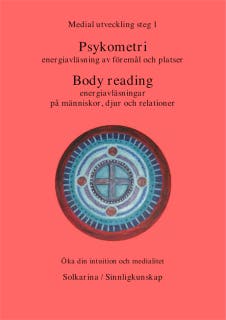 Psykometri och energiavläsningar, medial utveckling steg 1