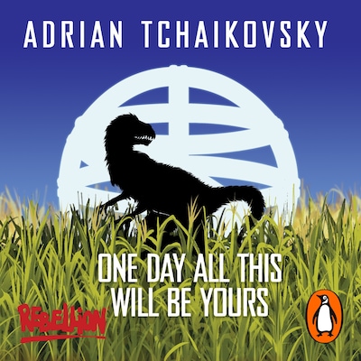 One Day All This Will Be Yours – omslag til lydbogen af Adrian Tchaikovsky