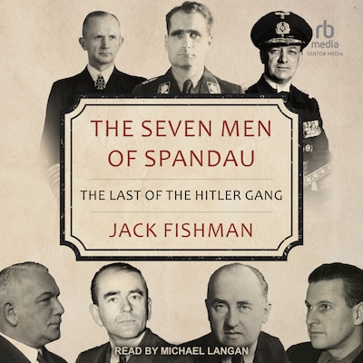 The Seven Men of Spandau – omslag til lydbogen af Jack Fishman