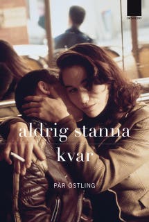 Aldrig stanna kvar – omslag till ljudboken av Pär Östling