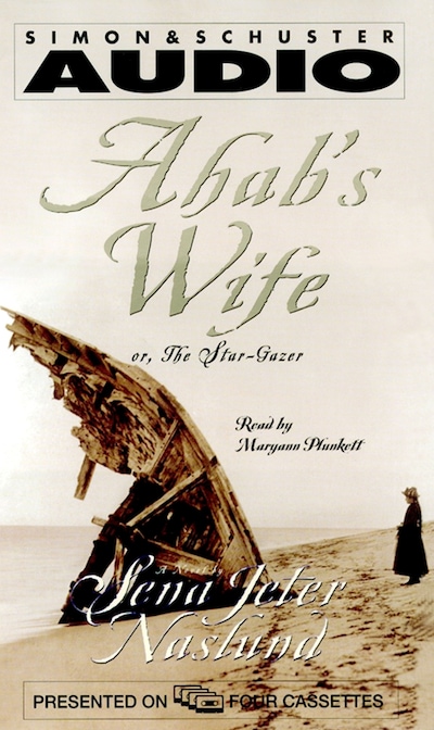 Ahab's Wife – omslag van het luisterboek van Sena  Jeter Naslund