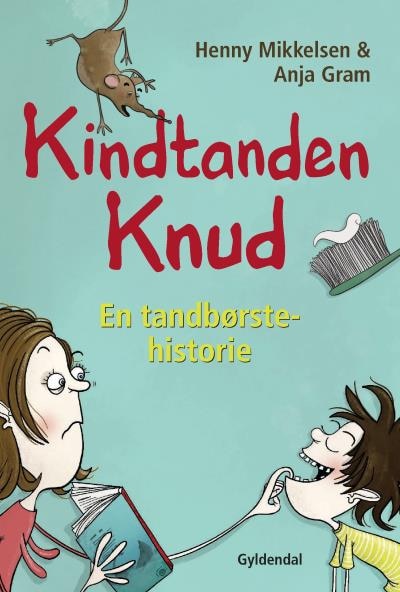 Kindtanden Knud – omslag til lydbogen af Henny Mikkelsen