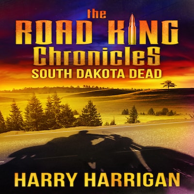The Road King Chronicles – okładka audiobooka, autor Harry Harrigan
