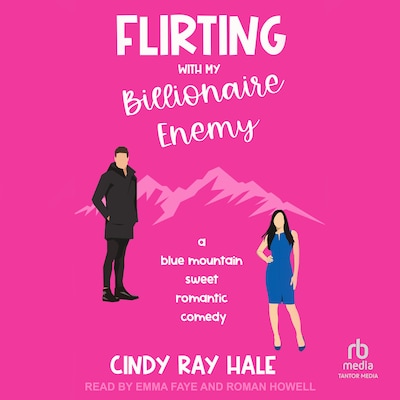 Flirting With My Billionaire Enemy – omslag til lydbogen af Cindy Ray Hale