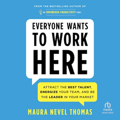 Everyone Wants to Work Here – omslag til lydbogen af Maura Nevel Thomas