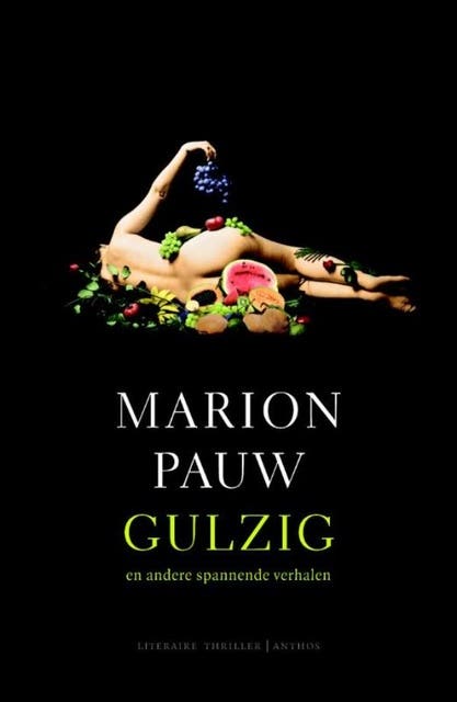 Gulzig: en andere spannende verhalen