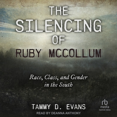 The Silencing of Ruby McCollum – omslag til lydbogen af Tammy D. Evans