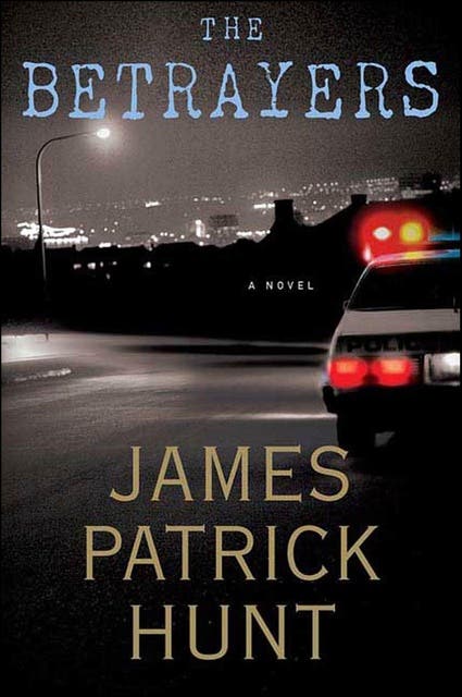 The Betrayers: A Novel – omslag til lydbogen af James Patrick Hunt