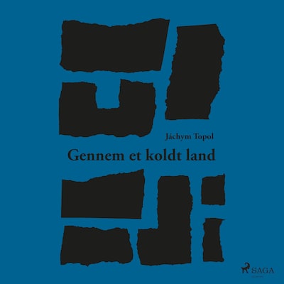 Gennem et koldt land – omslag til lydbogen af Jáchym Topol