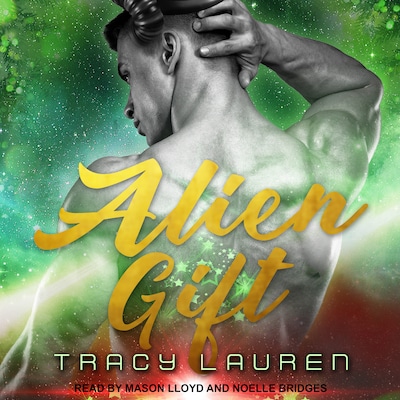 Alien Gift – omslag til lydbogen af Tracy Lauren