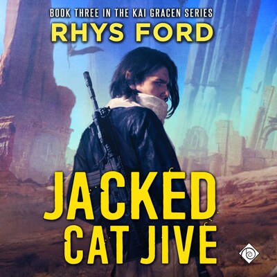 Jacked Cat Jive – omslag til lydbogen af Rhys Ford