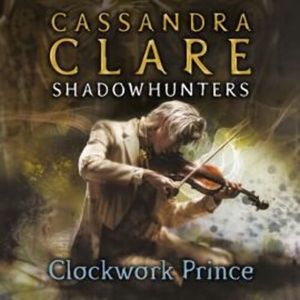 Clockwork Prince – okładka audiobooka, autor Cassandra Clare
