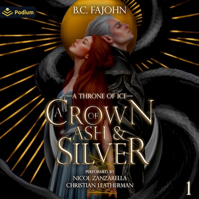 A Crown of Ash & Silver – omslag til lydbogen af B.C. FaJohn