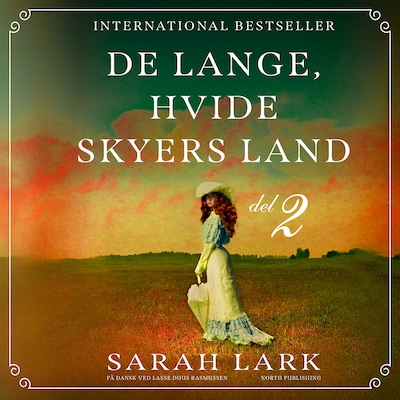 De lange, hvide skyers land - del 2 – omslag til lydbogen af Sarah Lark