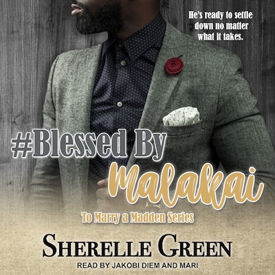 #Blessed By Malakai – omslag til lydbogen af Sherelle Green