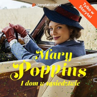 Mary Poppins i dom w sąsiedztwie – okładka audiobooka, autor P. L. Travers