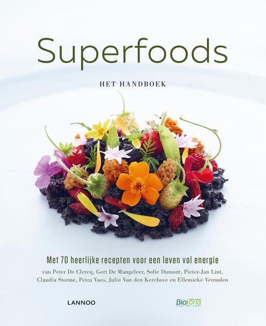 Superfoods: met 70 heerlijke recepten voor een wereld vol energie – omslag van het luisterboek van Ciska Wyns,Leen Decorte