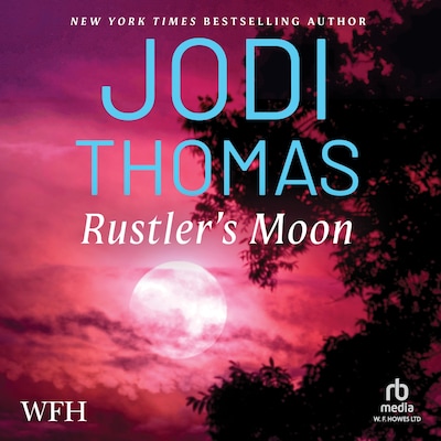 Rustler's Moon – omslag til lydbogen af Jodi Thomas