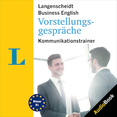 Langenscheidt Business English Vorstellungsgespräche – okładka audiobooka, autor Langenscheidt-Redaktion, Victoria Gröning, Joelle Murray
