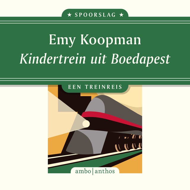 Kindertrein uit Boedapest: Een treinreis