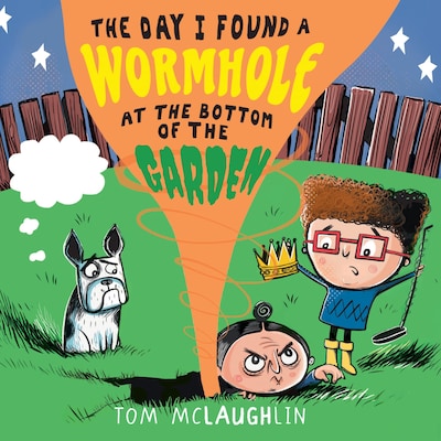 The Day I Found a Wormhole at the Bottom of the Garden – omslag til lydbogen af Tom McLaughlin