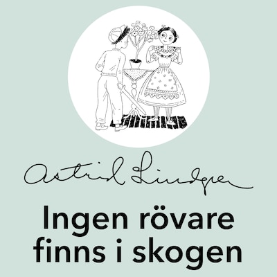 Ingen rövare finns i skogen