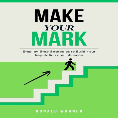 Make Your Mark – omslag til lydbogen af Ronald Warner