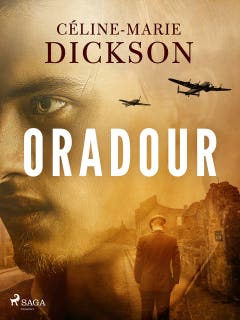 Oradour – omslag till ljudboken av Céline-Marie Dickson