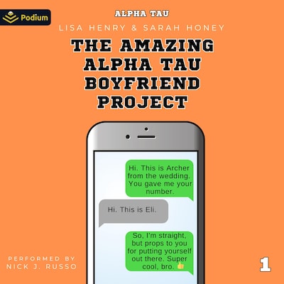 The Amazing Alpha Tau Boyfriend Project – omslag til lydbogen af Lisa Henry, Sarah Honey