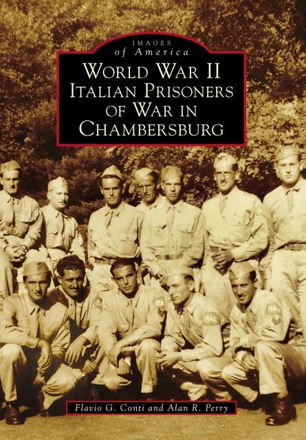 World War II Italian Prisoners of War in Chambersburg – omslag til lydbogen af Flavio G Conti, Alan R Perry