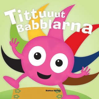 Tittuuut Babblarna – omslag till ljudboken av Anneli Tisell