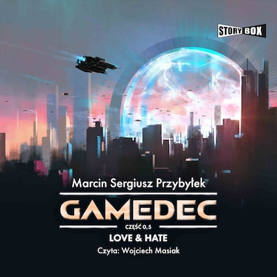 Gamedec. Część 0,5. Love & Hate