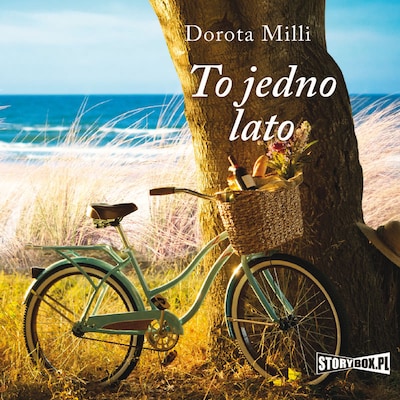 To jedno lato – okładka audiobooka, autor Dorota Milli