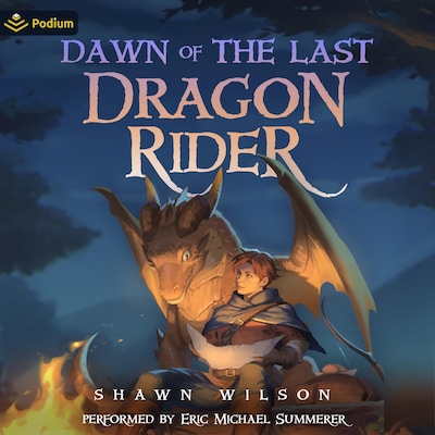 Dawn of the Last Dragon Rider: A LitRPG Progression Fantasy – omslag til lydbogen af Shawn Wilson