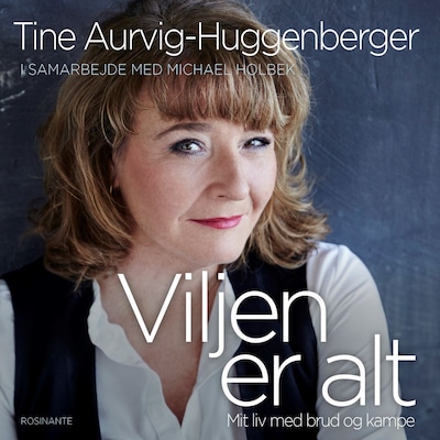 Viljen er alt – omslag til lydbogen af Michael Holbek, Tine Aurvig-Huggenberger