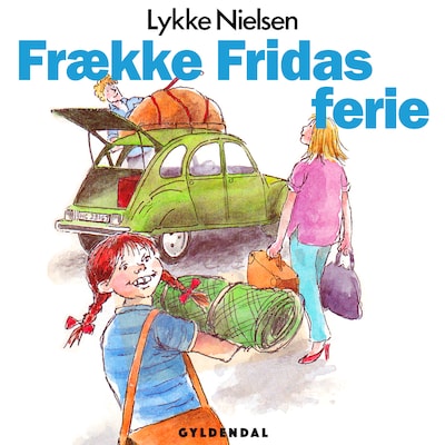 Frække Fridas ferie – omslag til lydbogen af Lykke Nielsen