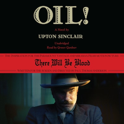 Oil! – omslag til lydbogen af Upton Sinclair