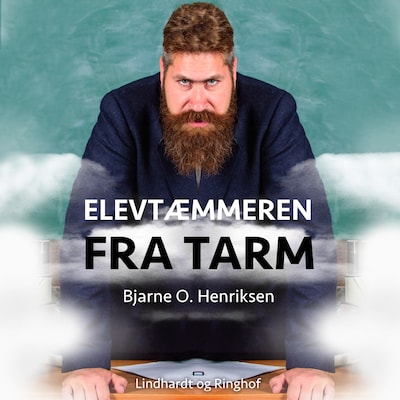 Elevtæmmeren fra Tarm – omslag til lydbogen af Bjarne O. Henriksen